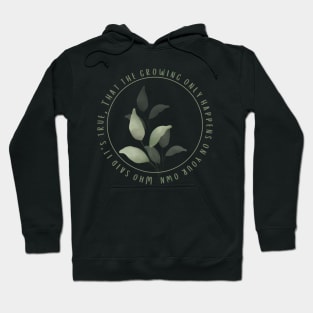 grow as we go Hoodie